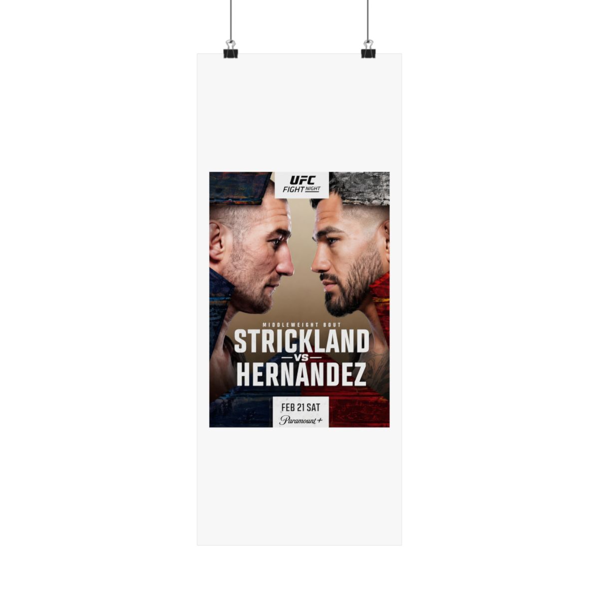 Framed UFC Fight Night poster featuring Strickland vs. Hernandez. The poster shows two fighters facing each other, with event details and the Paramount+ logo at the bottom. The colour scheme includes...