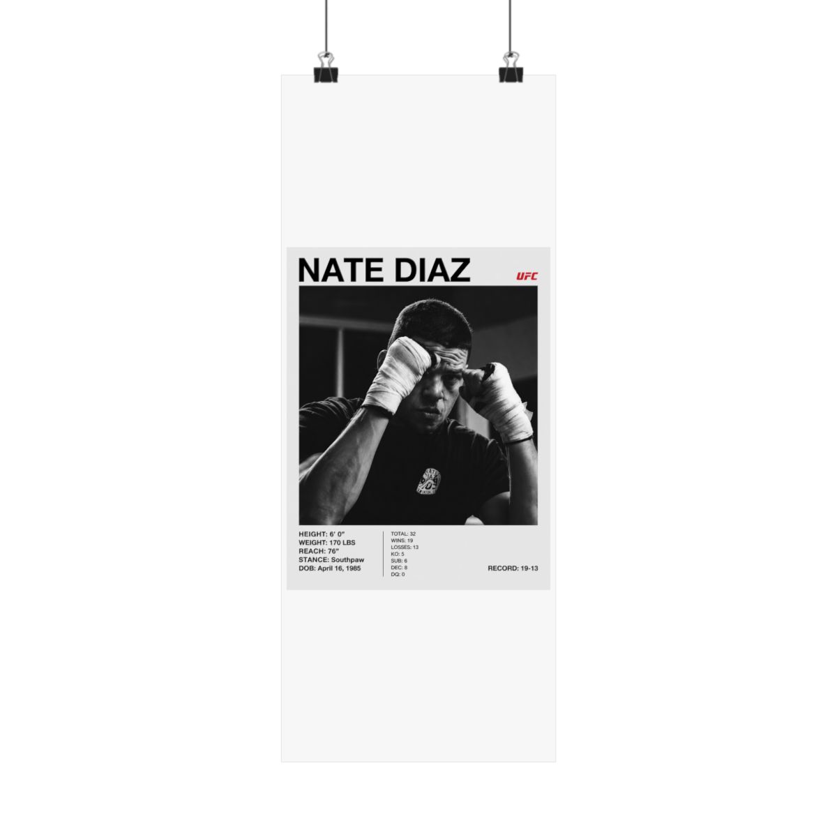 Black and white poster featuring Nate Diaz, a UFC fighter, with the UFC logo. The poster includes Diaz's height, weight, reach, stance, date of birth, and record. Diaz is shown with wrapped hands - Official posters-wall-art merchandise
